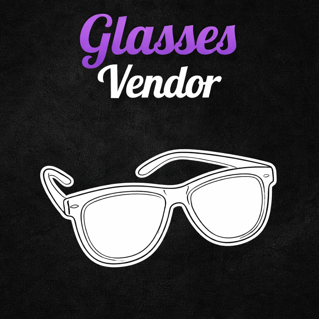 GLASSES SUPPLIER